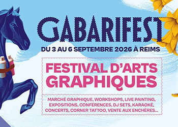 🎨 Gabarifest 2026 à Reims :